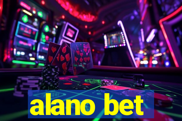 alano bet